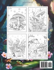 Mushrooms & Forest Friends Coloring Book for Adults: Mindful Nature Scenes with