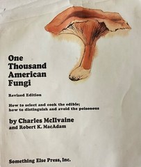 ONE THOUSAND AMERICAN FUNGI BY CHARLES MCILVAINE-1973 HB 1ST ED W/DJ-729 PAGES